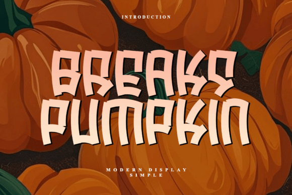 Breaks Pumpkin Font for Bold Branding