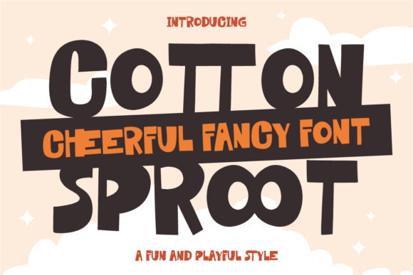 Cotton Sproot: The Playful Display Font Designed to Boost Engagement