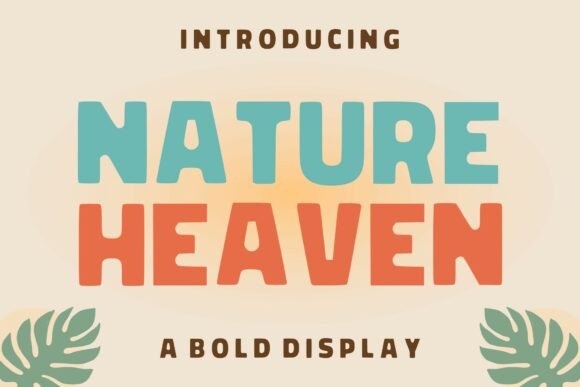 Nature Heaven Bold Display Font for Branding Projects