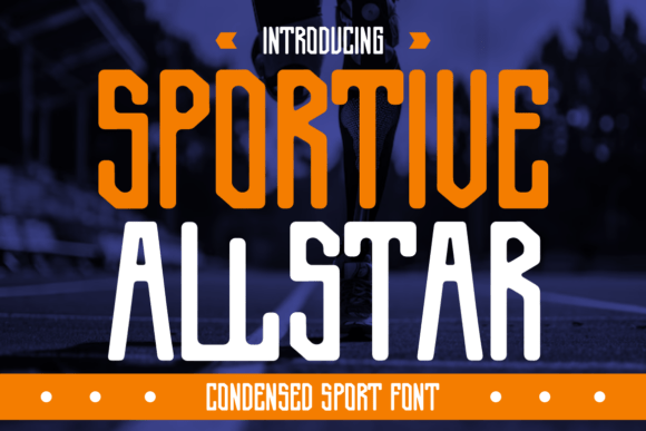 Sportive Allstar: A Bold Display Font for Small Business Branding
