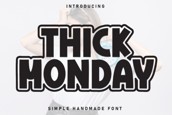 Thick Monday Font for Digital Branding and Web Design
